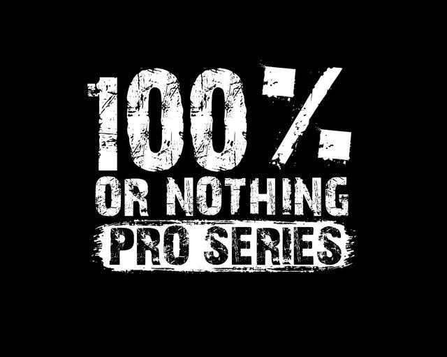 100% or Nothing Pro Series